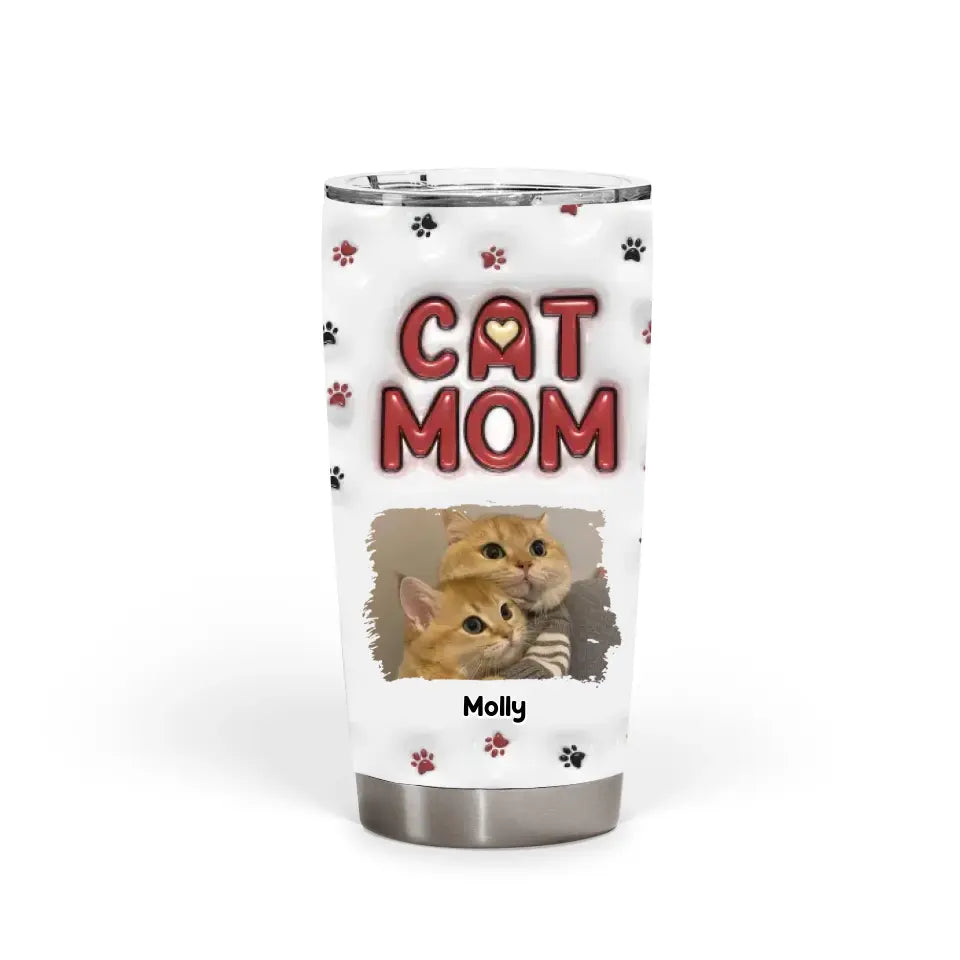 Lovely Cat Mom Photo - Personalized Custom 3D Inflated Effect Tumbler - Tumbler - Gift for Family - TL034