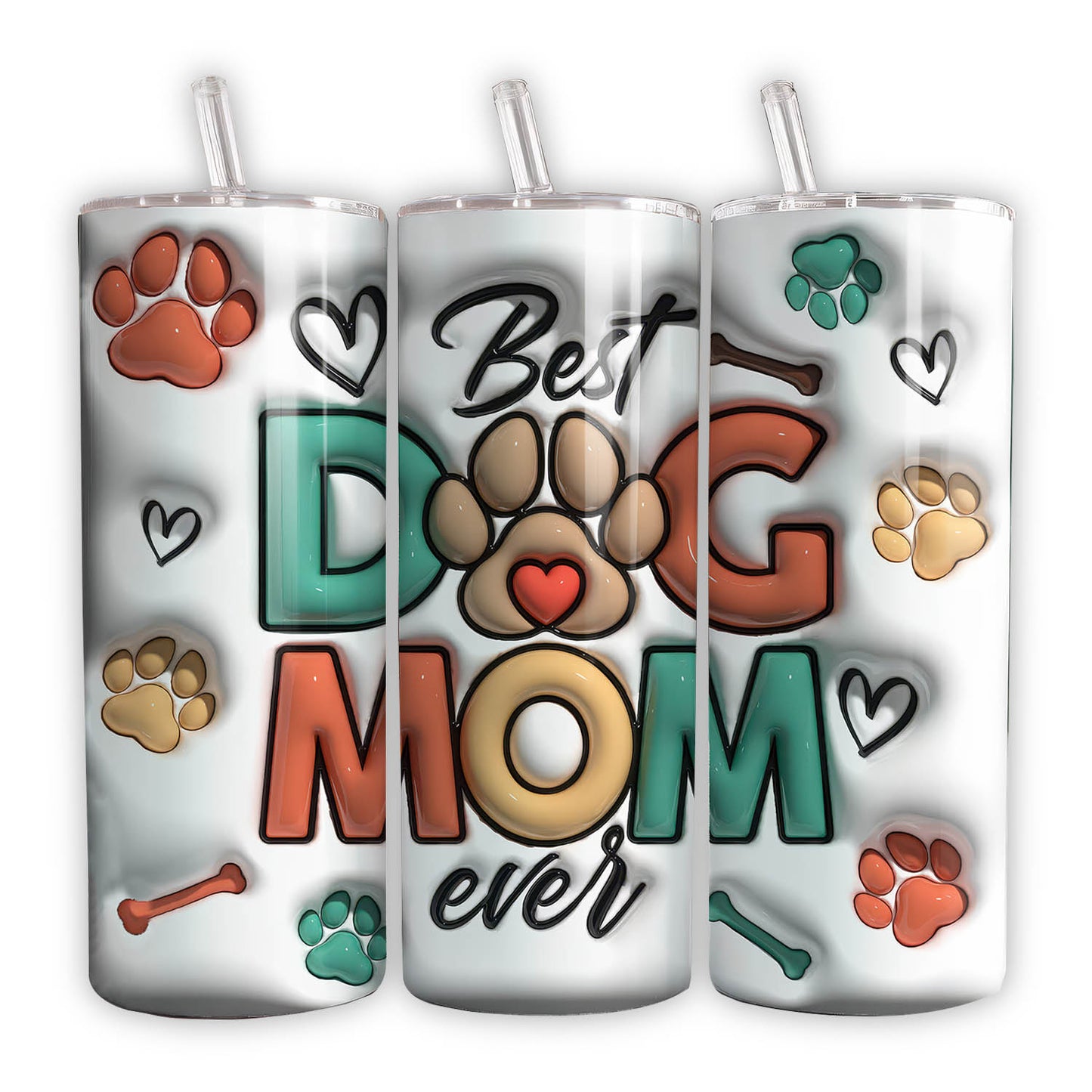 3D Best Dog Mom Ever Inflated Tumbler , Dog Mom Tumbler , Skinny 20oz Tumbler - Tumbler - Gift for Family - TL029